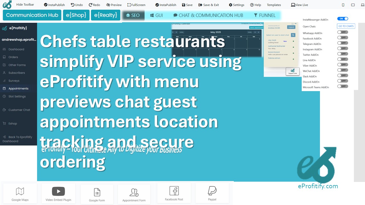 Chefs table restaurants simplify VIP service using eProfitify with menu previews chat guest appointments location tracking and secure ordering